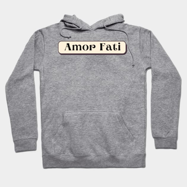 Amor Fati Hoodie by ReflectionEternal